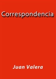 Correspondencia Juan Valera