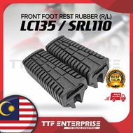 YAMAHA LC135 / SRL110 FRONT FOOT REST RUBBER (R/L) LAGENDA110 LAGENDA 110 LC 135 FOOT REST DEPAN