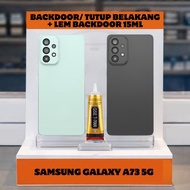 BACKDOOR/ BACK COVER + BACKDOOR GLUE 15ML FOR SAMSUNG GALAXY A73 5G