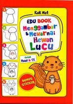 Edu Book: Menggambar Dan Mewarnai Hewan Lucu