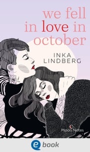 we fell in love in october Inka Lindberg