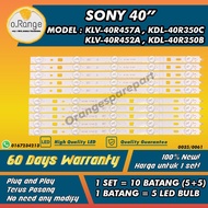 KLV-40R452A / KLV-40R457A / KDL-40R350C / KDL-40R350B SONY 40" LED TV BACKLIGHT (LAMPU TV) LED TV BA