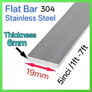 (Thk6mm)19mm Flat Bar SS304 (5",1ft-7ft)