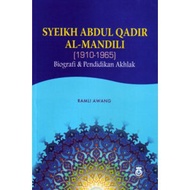 Syeikh Abdul Qadir Al-Mandiri (1910-1965) Moral Biography &amp; Education | Ramli Awang (Book You | Utm Press)