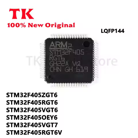 TK 1PCS/ New Original STM32F405RGT6 STM32F405ZGT6 STM32F405VGT6 STM32F405OEY6 STM32F405VGT7 STM32F40