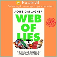 Web of Lies - The lure and danger of conspiracy theories by Aoife Gallagher (UK edition, paperback)