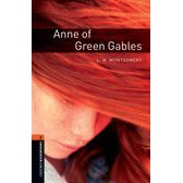 OXFORD BOOKWORMS 2 : ANNE OF GREEN GABLES (3rd ED.) BY DKTODAY