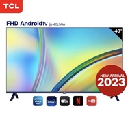 พร้อมส่ง!!!  TCL FHD Android Smart TV รุ่น 40L5GA ขนาด 40 นิ้ว (NEW 2023)