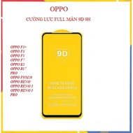 9D Full Screen Tempered Glass for Oppo F1s/F3/F5/F7/F7Youth/F9/F15