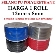Pu Hose 12 Mm X 8 Mm Pneumatic Hose (Polyuretane) 1 Roll