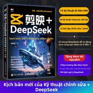 Hướng Dẫn Chỉnh Sửa Video Toàn Diện cho CapCut và DeepSeek Book