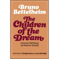 The Children of the Dream by Bruno Bettelheim (UK edition, paperback)