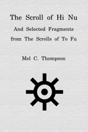 The Scroll of Hi Nu Mel C. Thompson