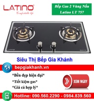 [HCM]Bếp gas âm Latino LT 757 bếp gas bếp gas đôi bếp gas đơn bếp gas âm bếp ga bếp ga đôi bếp ga đơ