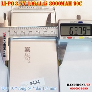 Pin Li-Po 3.7V 8000mAh 8AH 1064145 dòng xả cao 90C cho RC thiết bị điện DC công suất lớn