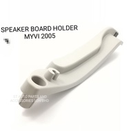 Speaker Board Holder Myvi