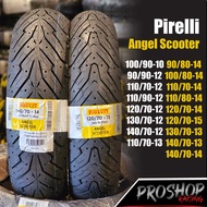ยาง Pirelli Angel scooter สำหรับ Click,Nmax,ADV,PCX ,Aerox,Xmax,New Forza 300,C400 Filano Lead ขอบ 12 13/14/15