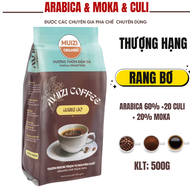 Cà phê hạt nguyên chất Cà phê ARABICA Rang Rơ 60% ARABICA I+ 20% M0KA + 20% CULI 500g loại thượng h
