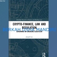 Crypto-Finance, Law and Regulation Book
