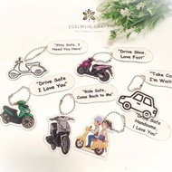 GANTUNGAN Drive Safe UV Keychain Custom Keychain/ Acrylic Keychain/