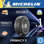 Michelin 235/50R18 PRIMACY 5 ยางใหม่ ผลิตปี2025 ราคาต่อ1เส้น มีรับประกันจากโรงงาน แถมจุ๊บลมยางต่อเส้