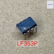 IC LF353P LF353 Dual Op-Amp JFET InputUnity Gain Bandwidth 3MHz Slew Rate 13V/usInput Offset Voltage