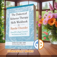 The Dialogue Behavior Therapy Skills Workbook for Bipolar Disorder: