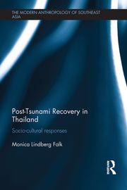 Post-Tsunami Recovery in Thailand Monica Lindberg Falk