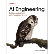 AI Engineering: Building Applications with Foundation Models