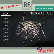 10A THERMO FUSE THERMAL FUSE 190C 192C 216C 229C 230C 240C 250C THERMOFUSE 10A TERMOFUS