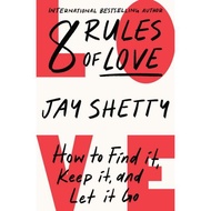 [Ready Stock] 8 Rules of Love Jay Shetty Think like a Monk author 8 rules of love book relationship 