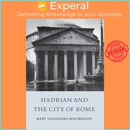 Hadrian and the City of Rome by Mary T. Boatwright (US edition, paperback)
