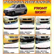 PERODUA NEW KANCIL FRONT SKIRT DEPAN KANCIL LAMPU BULAT RAV4 NRF SUPER TOURING MG OE BUMPER SKIRT LI