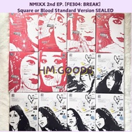 [LAST STOCK] NMIXX 2nd EP. [FE304: BREAK] Square or Blood Standard Version SEALED