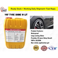 YKF TYRE SHINE 1 LIT/ 10 LIT Tire Shine / Tayar Wax