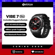 Zeblaze Vibe 7 Pro Smart Watch 1.43'' AMOLED Display, Hi-Fi Bluetooth Phone Calls, Military-grade Toughness