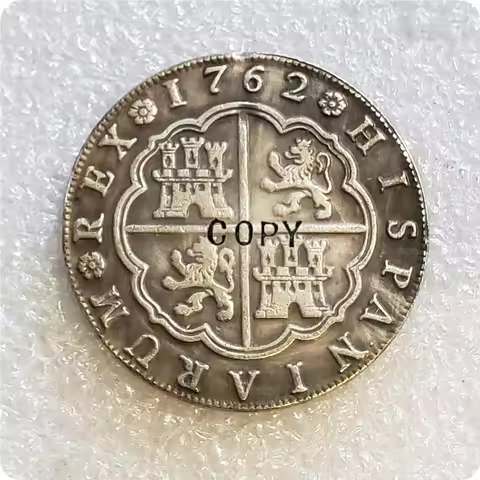 1762 Spain 8 Reales - Carlos III Copy commemorative coin