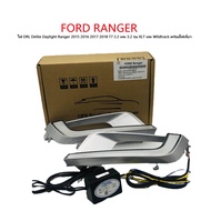 ไฟ led daylight FORD Ranger ตรงรุ่น ไฟ DRL 2015-2021 T7 2.2 และ 3.2 รุ่น XLT และ พร้อมไฟเลี้ยว