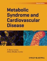 Metabolic Syndrome and Cardiovascular Disease T. Barry Levine