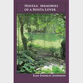 Hostas: Memories of a Hosta Lover