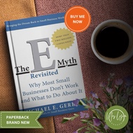 The E-Myth Revisited: Why Most Small Businesses Don't Work and What to Do About It