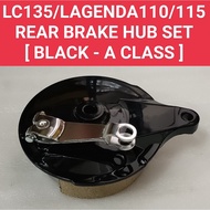 LC135/SRL110/LAGENDA110/SRL115 [ BLACK - A CLASS ] REAR BRAKE HUB SET/HUB PANEL SET/COMPLETE SET