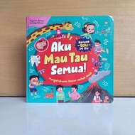 AKU MAU TAU SEMUA AKU MAU TAU SEMUA! BUKU ANAK ZIYAD BOOKS