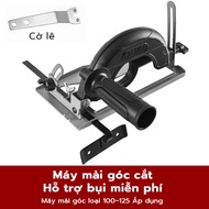 Giá đỡ máy mài máy cắt cầm tay - Bộ chuyển đổi máy mài thành máy cưa máy cắt gỗ có bàn chỉnh góc 45