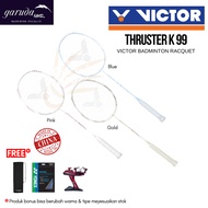 VICTOR BADMINTON RACKET THRUSTER K 99 / TK-99 X / TK-99 I / TK-99 M