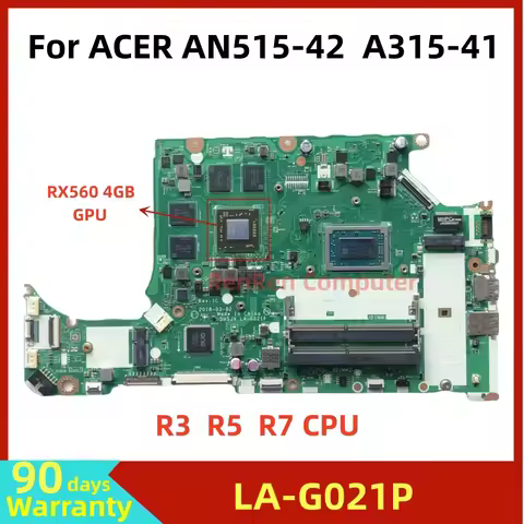 DH5JV LA-G021P For ACER AN515-42 A315-41 Laptop Motherboard DDR4 With R3 R5 R7 CPU RX 560X 4GB GPU T