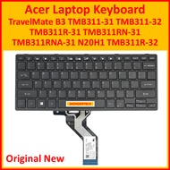 Acer TravelMate B3 TMB311-31 TMB311-32 Keyboard TMB311R-31 TMB311RN-31 TMB311RNA-31 N20H1 TMB311R-32