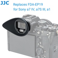 JJC FDA-EP19 Camera Eyecup Eyepiece Soft Silicone Rubber Viewfinder Protector for Sony a7 IV a7S III A7M4 a1 Camera Replace Sony FDA-EP19 Eyecup