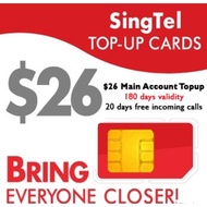 Singtel Main Balance $26 Top Up / Recharge