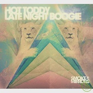 Hot Toddy / Late Night Boogie